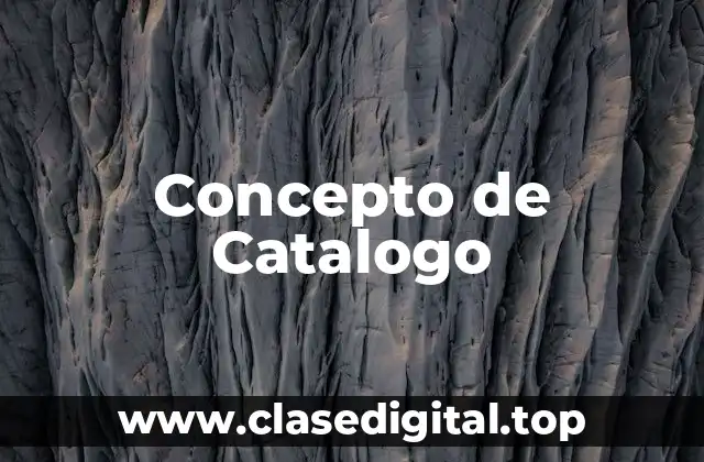 Concepto de Catalogo