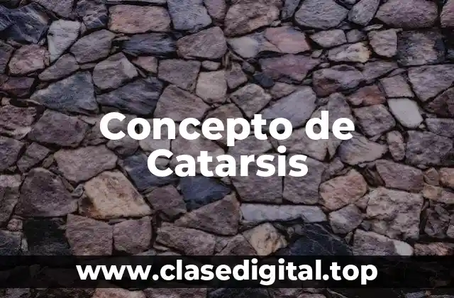 Concepto de Catarsis