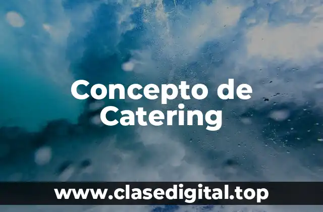 Concepto de Catering