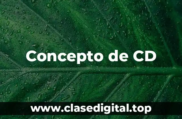 Concepto de CD
