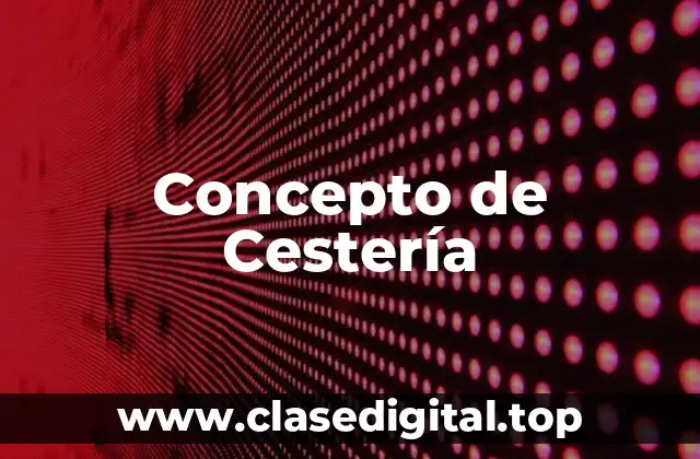 Concepto de Cestería