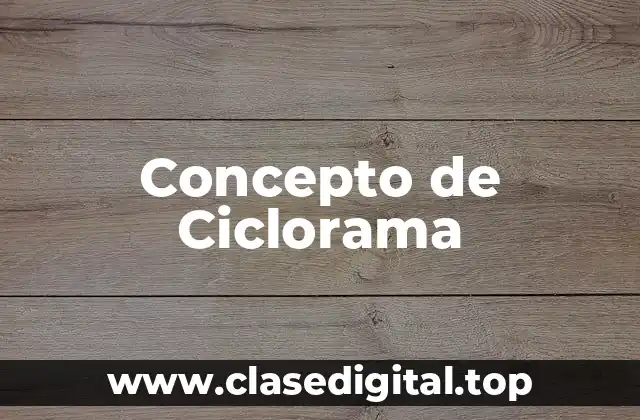 Concepto de Ciclorama
