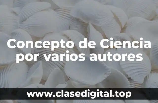 📗 Concepto de Ciencia
