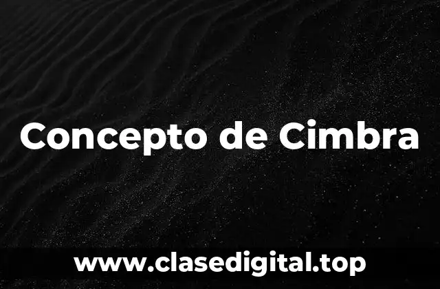 Concepto de Cimbra