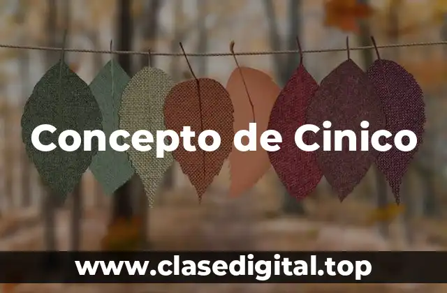 Concepto de Cinico
