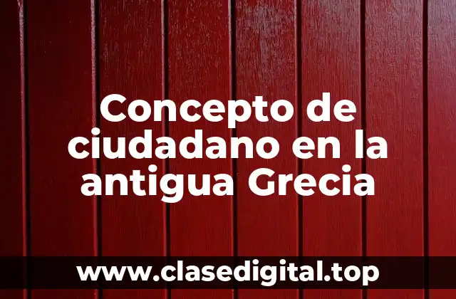 Concepto de ciudadano en la antigua Grecia