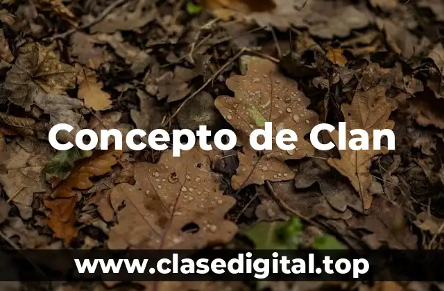 Concepto de Clan
