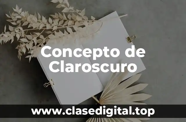 Concepto de Claroscuro