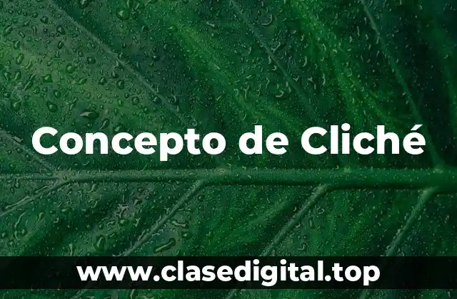 Concepto de Cliché