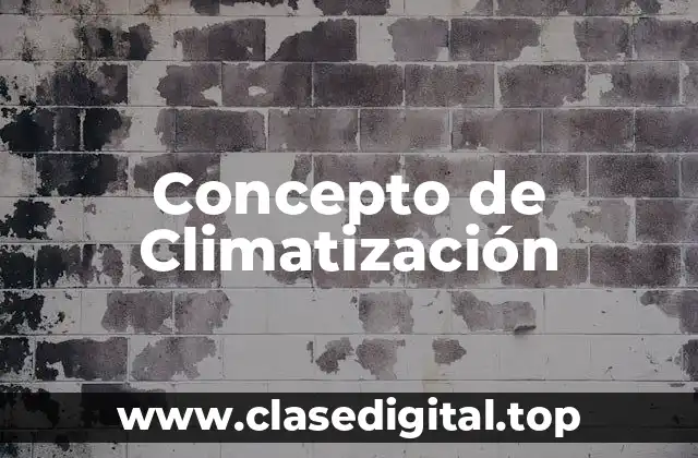 Concepto de Climatización