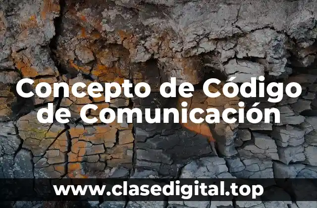 Concepto de Código de Comunicación