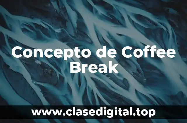 Concepto de Coffee Break
