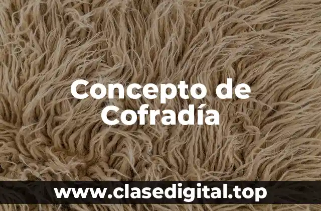 Concepto de Cofradía