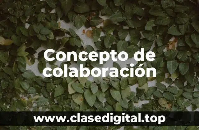Concepto de colaboración