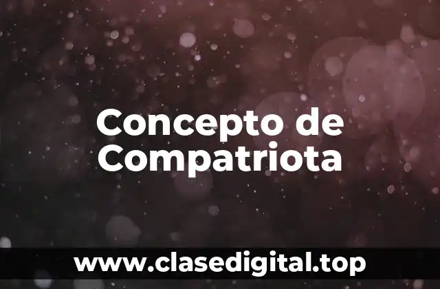 Concepto de Compatriota