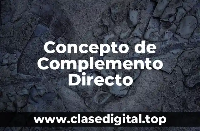 Concepto de Complemento Directo