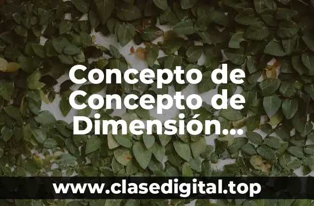Concepto de Concepto de Dimensión Territorial