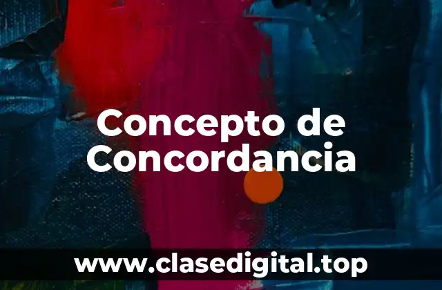 Concepto de Concordancia