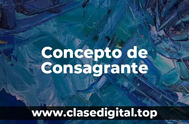 Concepto de Consagrante
