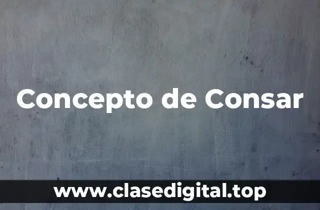 Concepto de Consar