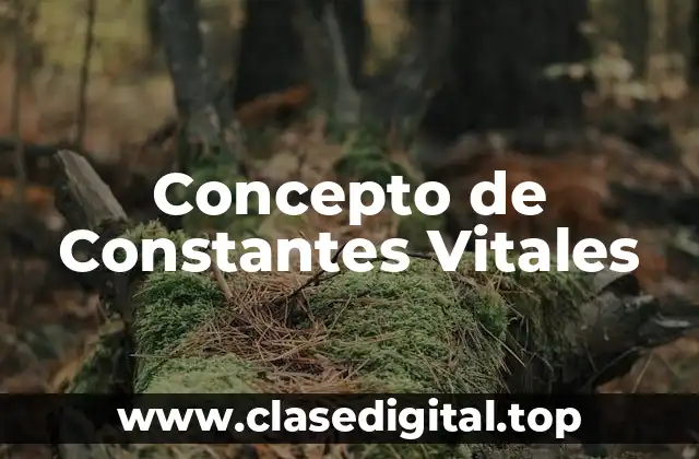 Concepto de Constantes Vitales