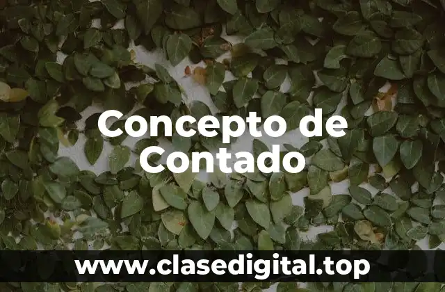 📗 Concepto de contado