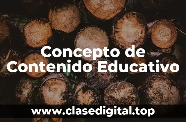 📗 ¿Qué es Contenido Educativo?