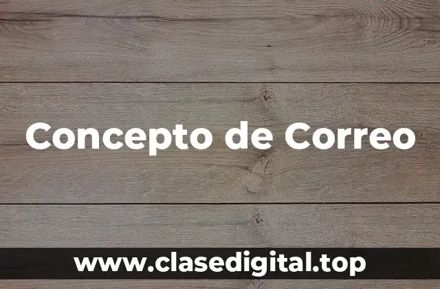 Concepto de Correo