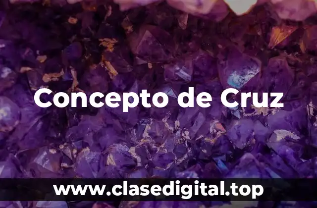 Concepto de Cruz