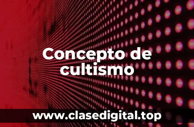 Concepto de cultismo