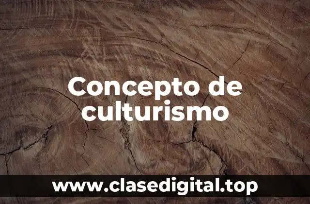 Concepto de culturismo