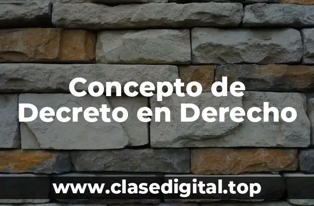 📗 Concepto de decreto