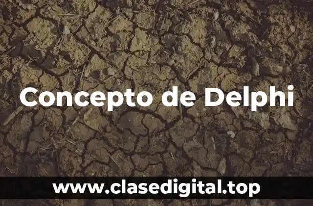 Concepto de Delphi