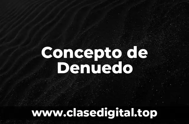 Concepto de Denuedo