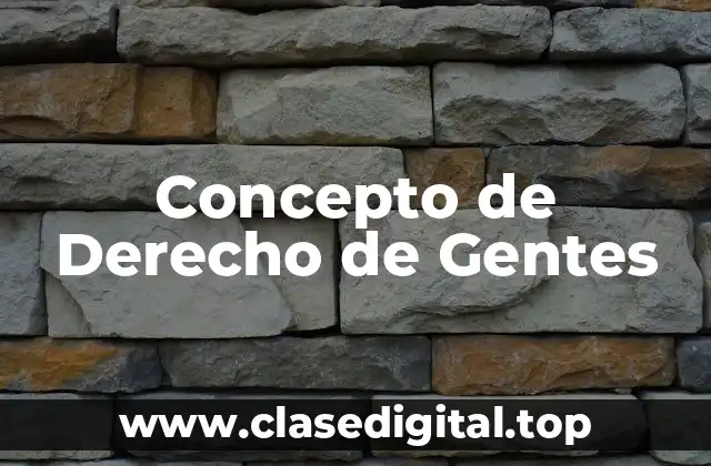 Concepto de Derecho de Gentes