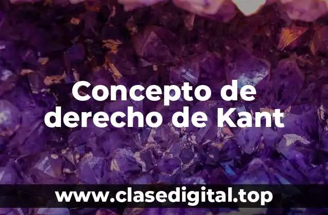 Concepto de derecho de Kant