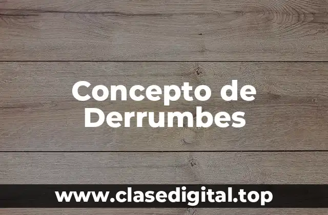 Concepto de Derrumbes