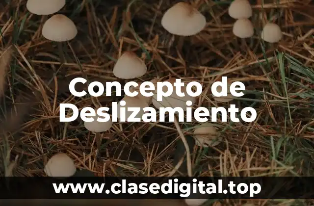 Concepto de Deslizamiento