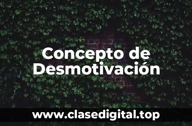 Concepto de Desmotivación
