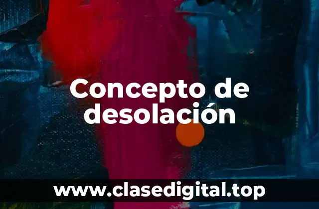 📗 Concepto de desolación