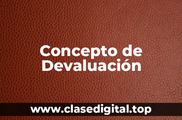 Concepto de Devaluación
