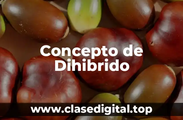 Concepto de Dihibrido