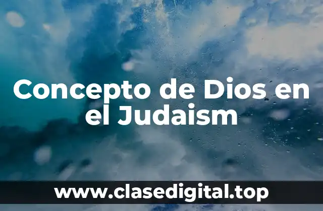 Concepto de Dios en el Judaism