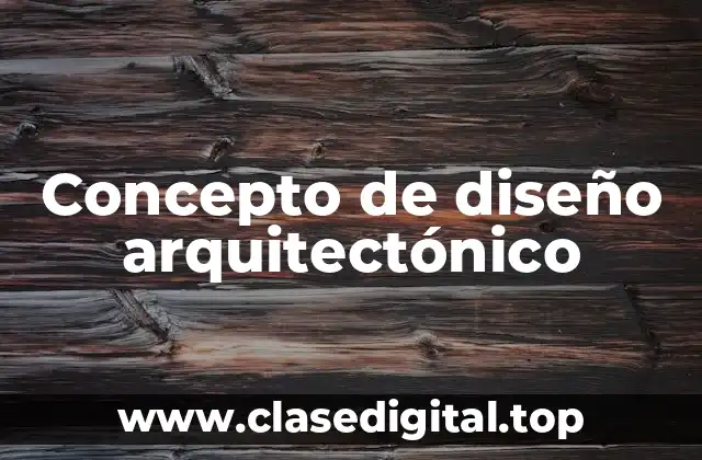 Concepto de diseño arquitectónico
