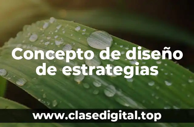 Concepto de diseño de estrategias