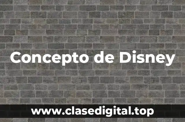 Concepto de Disney