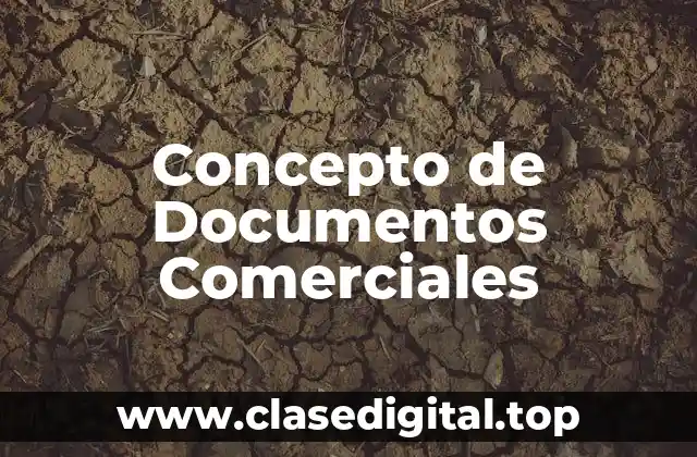 Concepto de Documentos Comerciales
