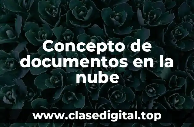 Concepto de documentos en la nube