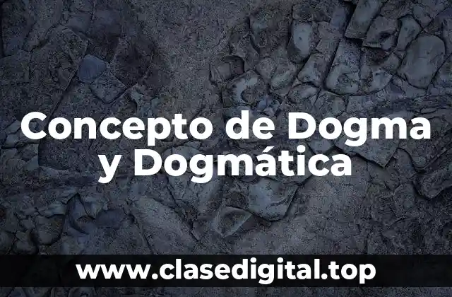 📗 Concepto de Dogmática