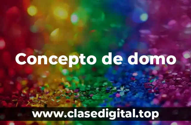 Concepto de domo